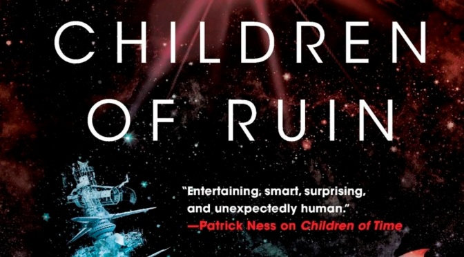 Crítica de Children of Ruin de Adrian Tchaikovsky (The Children of Time 2)