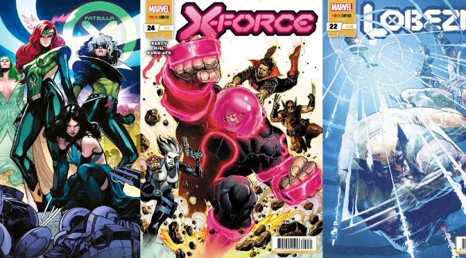 Crítica de Patrulla-X 11, X-Force 24 y Lobezno 22 (Marvel Comics – Panini)
